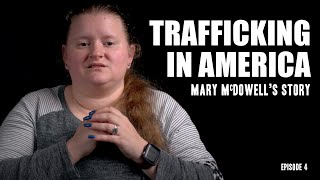 Trafficking in America Mary McDowells Story [upl. by Illah]