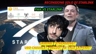 RECENSIONE COMPLETA STARLINK E STARLINK VS FWA SULLA MIA PELLE [upl. by Notluf151]