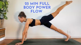 25 Min Full Body Power Flow [upl. by Ricki549]