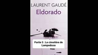 8  Eldorado de Laurent Gaudé  lecture du Chapitres 5 [upl. by Jazmin]