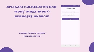 CARA MEMBUAT APLIKASI KALKULATOR BMI DENGAN MENGGUNAKAN ANDROID STUDIO [upl. by Supmart648]