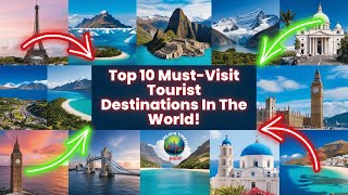 Top 10 Must Visit Tourist Destinations in the World I Top 10 Tourist Destinations top10places [upl. by Hepza600]