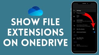 How to Show File Extensions on OneDrive Mobile  View Full File Names on OneDriveEasy Tips [upl. by Naor]