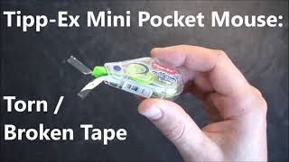 FIX TippEx Mini Pocket Mouse  Torn  Broken Tape [upl. by Corrina310]