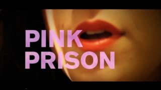 The Mainstream Underground quotPink Prisonquot [upl. by Haase585]