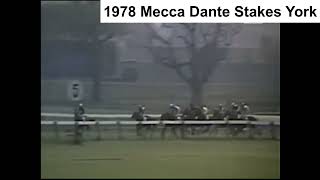 1978 Mecca Dante Stakes [upl. by Anuat]