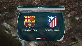 PES 2017 DEMO Gameplay BARCELONA Vs ATLETICO MADRID full match [upl. by Ethelda]