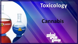 Revision of L29 Cannabis Toxicology [upl. by Riaj]