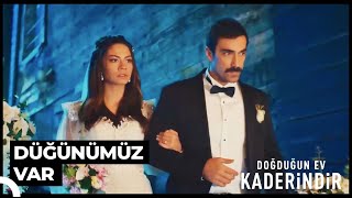 Mehdi ve Zeynepin Düğün Günü  Doğduğun Ev Kaderindir [upl. by Sivehc]