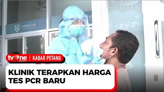 Beberapa Klinik Sudah Menerapkan Harga Baru Tes PCR  Kabar Petang tvOne [upl. by Oralia148]