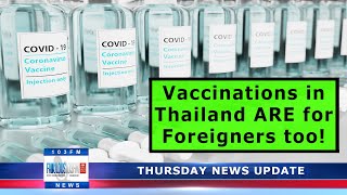 NEWS UPDATE on Covid19 vaccinations for foreigners  Fabulous 103 Pattaya 6 May 2021 [upl. by Ettedo339]