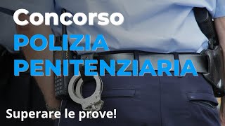 CONCORSO Polizia Penitenziaria  Come prepararsi per le prove mentalprogram [upl. by Araccot]