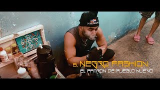 El Negro Fashion  Sigo Vivo Oficial Video DosyFilms Basuca Music [upl. by Hutchinson]