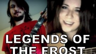 SKYRIM SONG  Legends Of The Frost by Miracle Of Sound ft Malukah [upl. by Lati]