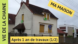 Présentation de la maison retour sur la première année de travaux 1ère partie [upl. by Hurd]