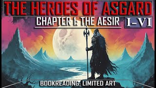 The Heroes of Asgard Chapter 1 The Aesir Pt IVI  Limited Art Bookreading [upl. by Jeannette]