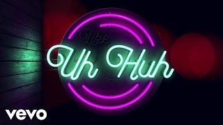 Julia Michaels  Uh Huh Lyric Video [upl. by Alih437]