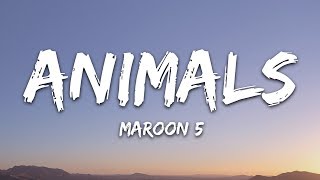 Maroon 5  Animals Lyrics [upl. by Aronos]