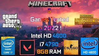 Intel HD 4600  Intel Core i7 4790  Test in 5 Games [upl. by Bouzoun]