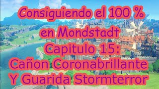 Ruta de cofres en Mondstadt  Consiguiendo el 100 en Mondstadt  Capítulo 15 [upl. by Imled]