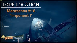 Marasenna 16 quotImponent Iquot Lore Location  Ascendant Challenge Week 7  Destiny 2 [upl. by Auqinahs]