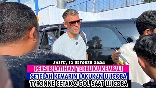 PERSIB LATIHAN TERBUKA KEMBALI SETELAH KEMARIN LAKUKAN UJICOBA  TYRONNE CETAK 2 GOL SAAT UJICOBA [upl. by Ennyletak]