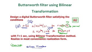 Design a digital Butterworth filter using Bilinear transformation method [upl. by Ecikram]