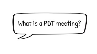 What is a PDT meeting [upl. by Zedecrem184]