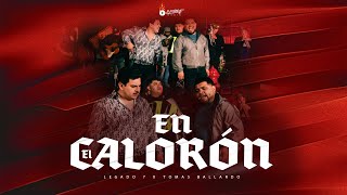 En El Caloron  LEGADO 7 amp Tomas Ballardo [upl. by Remark]