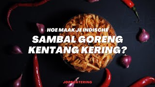 Hoe maak je Indische Sambal Goreng Kentang Kering [upl. by Latreshia]