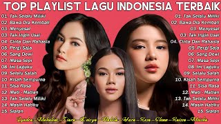 Top Playlist Lagu Indonesia Terbaik 2024  LyodraMahaliniTiaraKeisyaNabilaRonyYuraRosa [upl. by Leibarg]