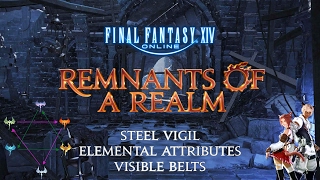 Remnants of a Realm  Episode II  Steel Vigil Elemental Resistance amp Belts [upl. by Folger815]