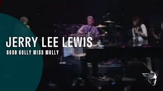 Jerry Lee Lewis  Good Golly Miss Molly From quotJerry Lee Lewis and Friendsquot DVD [upl. by Oivaf]