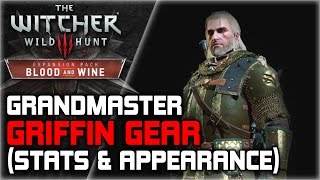 WITCHER 3 Grandmaster GRIFFIN Gear Crafting and Appearance [upl. by Mclaurin]