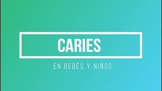 Caries en bebés y niños [upl. by Sinclare]