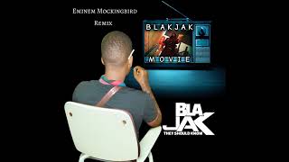 ListenStream The New quotMockingbird Remixquot BlakJak Song [upl. by Deach169]