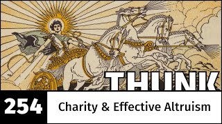 254 Charity amp Effective Altruism [upl. by Antonie560]