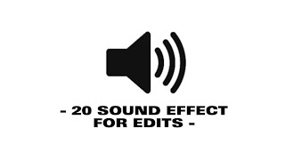 20 Sound Effect For Edits  Sound Effect [upl. by Harrison211]