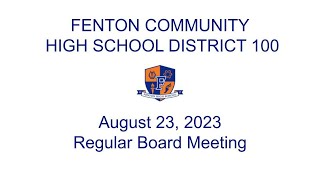 Fenton High School Board of Education Meeting August 23 2023 [upl. by Barcellona522]