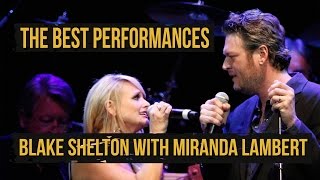 The Best of Blake Shelton and Miranda Lambert Singing Together [upl. by Jodoin]