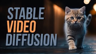 Stable Video Diffusion [upl. by Priestley429]