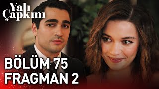 Yalı Çapkını 75 Bölüm 2 Fragman [upl. by Egrog]