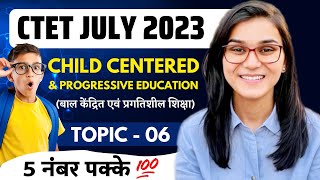 CTET 2023  Child Centered amp Progressive Education Latest MCQs by Himanshi Singh  CDP Topic06 [upl. by Rosemarie]