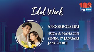 NUCA DAN MAHALINI JANJI BAKAL  IDOLWEEK on POPFM [upl. by Dore472]