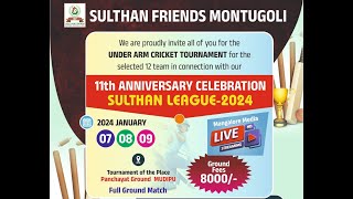 SULTAN FRIENDS MONTUGOLI  PRESENTS  SULTHAN LEAGUE 2024  DAY  2  MANGALOREMEDIA [upl. by Leissam]