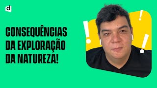 Vamos falar sobre Impactos Ambientais  Enem [upl. by Yovonnda]