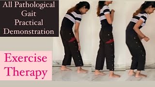 All Pathological Gait demonstration Exercise Therapy [upl. by Atteynad]