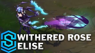 Withered Rose Elise Skin Spotlight  PreRelease  League of Legends [upl. by Ecilahc93]