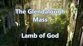 Glendalough Mass Lamb of God [upl. by Pauiie]