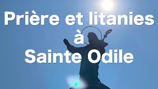 Prière et litanies à Sainte Odile [upl. by Ahsiena]